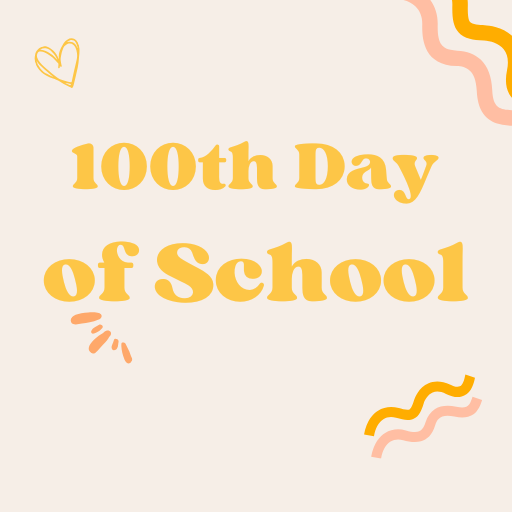 100th Day of School