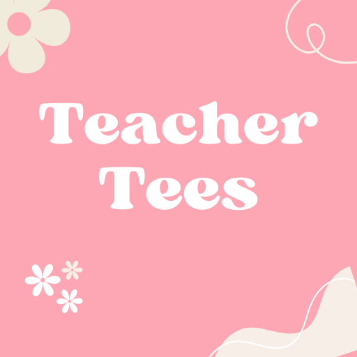 Teacher Tees