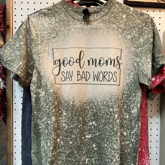 Good Moms Say Bad Words